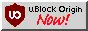 uBlock Origin NOW!